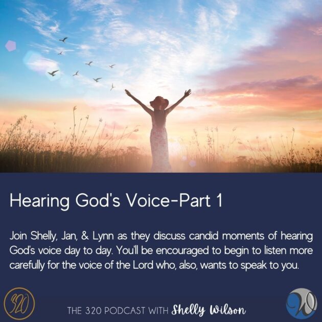 Hearing God’s Voice-Part 1
