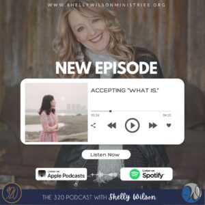 Accepting the “What is”