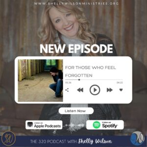 For Those Who Feel Forgotten