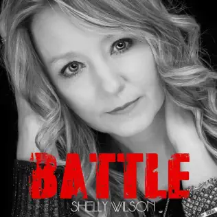 Battle by Shelly Wilson