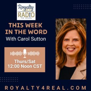 This Week in the Word with Carol Sutton