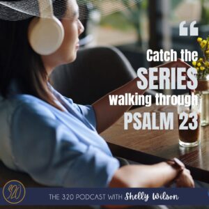 The Good Shepherd-Psalm 23